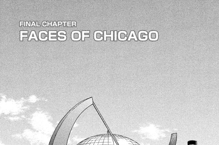 ＦＩＮＡＬ　ＣＨＡＰＴＥＲ　ＦＡＣＥＳ　ＯＦ　ＣＨＩＣＡＧＯ
